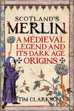 Scotland's Merlin (eBook, ePUB) - Clarkson, Tim
