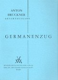 Germanenzug für Männerchor und Orchester Studienpartitur Germanenzug für Männerchor und Orchester Studienpartitur
