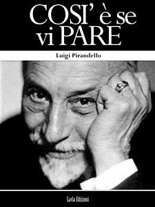 Così è se vi pare (eBook, ePUB) - Pirandello, Luigi