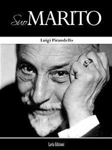 Suo Marito (eBook, ePUB) - Pirandello, Luigi