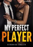 My perfect Player - Erotischer Roman (eBook, ePUB)