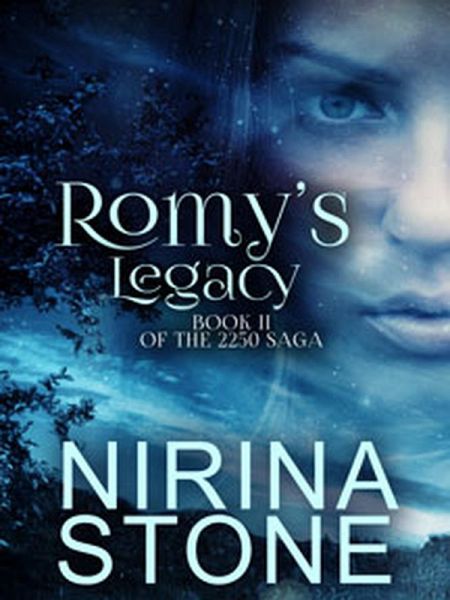 Romy's Legacy [Book II of the 2250 Saga] (eBook, ePUB)