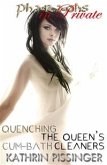 Quenching the Queen's Cum-Bath Cleaners (eBook, ePUB)