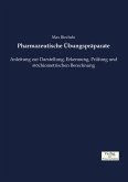 Pharmazeutische Übungspräparate