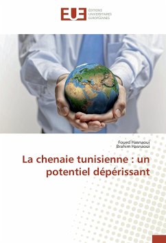 La chenaie tunisienne : un potentiel dépérissant - Hasnaoui, Foued;Hasnaoui, Brahim