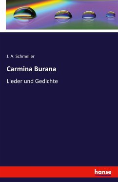 Carmina Burana - Schmeller, J. A.