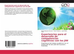 Experiencias para el desarrollo de competencias cognitivas con los JIW - Hozman, Manuel Eduardo;Valencia, Simón;Oidor, Lizeth María