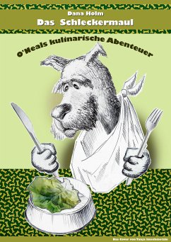 Das Schleckermaul (eBook, ePUB) - Holm, Dana