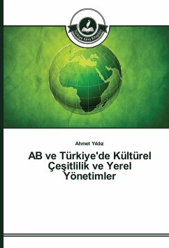 AB ve Türkiye'de Kültürel Çe¿itlilik ve Yerel Yönetimler