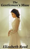 The Gentleman's Muse (eBook, ePUB) The Gentleman's Muse (eBook, ePUB)