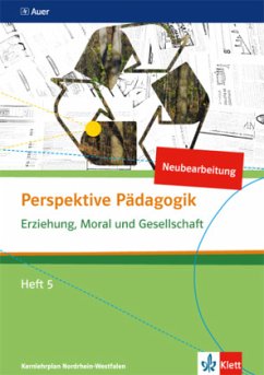 Erziehung, Moral und Gesellschaft, m. 1 Beilage / Perspektive Pädagogik, Ausgabe ab 2014 5