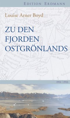 Zu den Fjorden Ostgrönlands - Boyd, Louise Arner