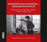 Widerstand und Anpassung - Überlebensstrategie