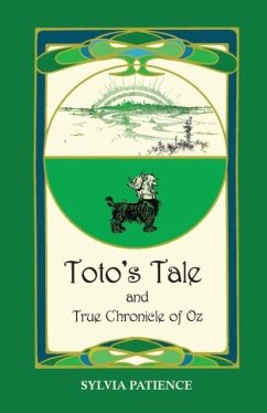 Toto's Tale and True Chronicle of Oz - Patience, Sylvia