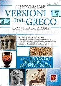 Cover Nuovissime versioni dal greco con traduzione. Per il 2° biennio e 5° anno delle Scuole superiori