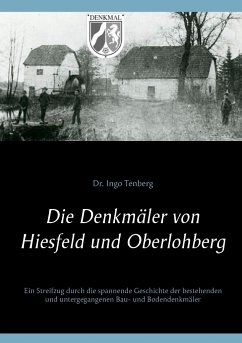 Die Denkmäler von Hiesfeld und Oberlohberg - Tenberg, Ingo