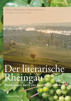 Der literarische Rheingau - Boehncke, Heiner;Sarcowicz, Hans