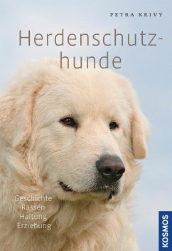 Herdenschutzhunde (eBook, PDF) - Krivy, Petra