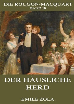 Der häusliche Herd - Zola, Émile