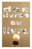 Des livres au livre Des livres au livre
