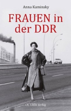 Frauen in der DDR - Kaminsky, Anna