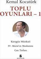 Toplu Oyunlar 1 - Kocatürk, Kemal