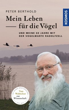 Mein Leben für die Vögel (eBook, ePUB) - Berthold, Peter