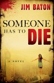 Someone Has to Die (Peace Trilogy, #1) (eBook, ePUB)