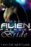 The Alien Prince's Bride (Alien Warrior Brides, #2) (eBook, ePUB)