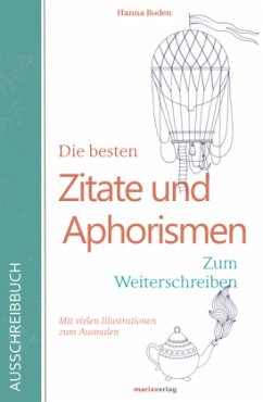 Cover Die besten Zitate und Aphorismen. Zum Weiterschreiben