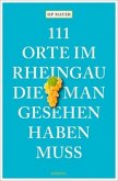 111 Orte im Rheingau, die man gesehen haben muss