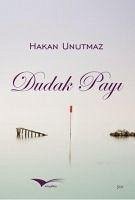 Dudak Payi - Unutmaz, Hakan