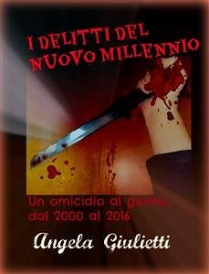 I delitti del nuovo millennio (eBook, ePUB) - Giulietti, Angela
