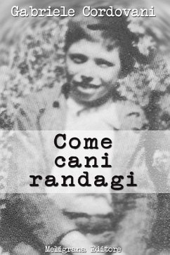 Cover Come cani randagi (eBook, ePUB)