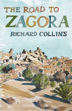 The Road to Zagora (eBook, ePUB) - Collins, Richard