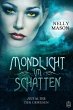 Mondlicht im Schatten / Zeitalter der... - Bild 1