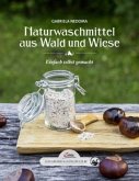 Naturwaschmittel aus Wald und Wiese