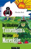 Der klitzekleine Tannenbaum & Der kleine dicke Marienkäfer (eBook, PDF)