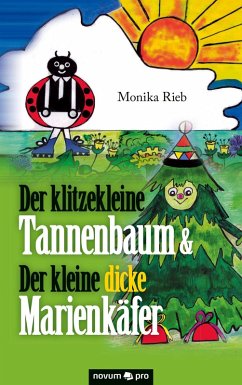 Cover Der klitzekleine Tannenbaum & Der kleine dicke Marienkäfer (eBook, PDF)