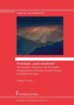 Poetologie ¿nach Auschwitz¿ - Ortner, Jessica