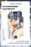 Ich konsumiere, also bin ich? (eBook, ePUB)