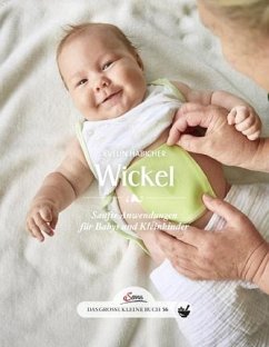 Das große kleine Buch: Wickel - Habicher, Evelin