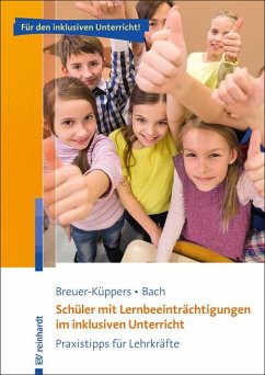 Schüler mit Lernbeeinträchtigungen im inklusiven Unterricht - Breuer-Küppers, Petra;Bach, Rüdiger