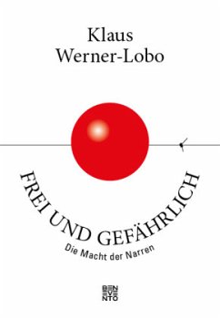 Frei und gefährlich - Werner-Lobo, Klaus