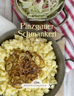 Das große kleine Buch: Pinzgauer Schmankerl - Pichler, Katharina;Leitinger, Bianca;Stanger, Maria
