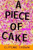 A Piece of Cake (eBook, ePUB)