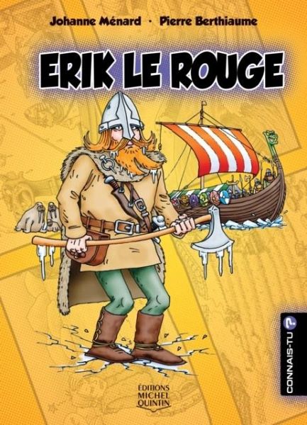 Connais-tu? - En couleurs 4 - Erik le Rouge (eBook, PDF) Connais-tu? - En couleurs 4 - Erik le Rouge (eBook, PDF)