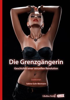 Die Grenzgängerin (eBook, ePUB) - Guhr-Biermann, Sabine