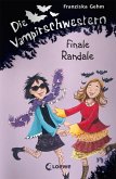 Finale Randale / Die Vampirschwestern Bd.13 (eBook, ePUB)