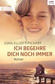 Ich begehre dich noch immer (eBook, ePUB)